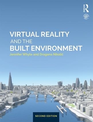 Virtual Reality and the Built Environment