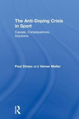 The Anti-Doping Crisis in Sport