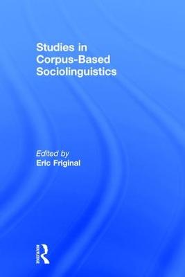 Studies in Corpus-Based Sociolinguistics