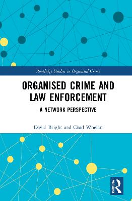 Organised Crime and Law Enforcement