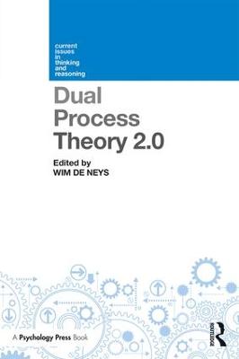 Dual Process Theory 2.0