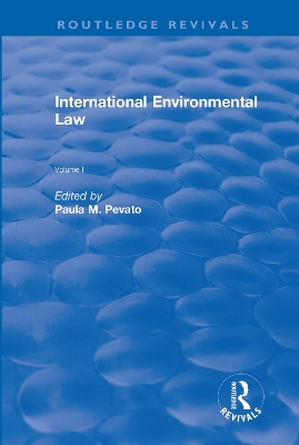 International Environmental Law, Volume I