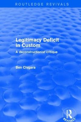 Revival: Legitimacy Deficit in Custom: (2001)