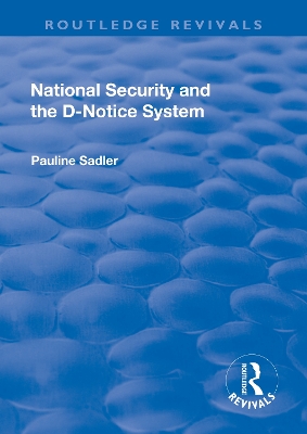 National Security and the D-Notice System