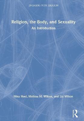 Religion, the Body, and Sexuality