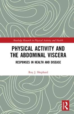 Physical Activity and the Abdominal Viscera