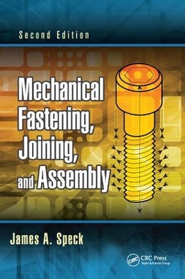 Mechanical Fastening, Joining, and Assembly