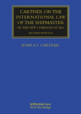 Cartner on the International Law of the Shipmaster