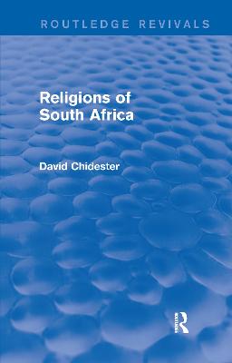 Religions of South Africa (Routledge Revivals)