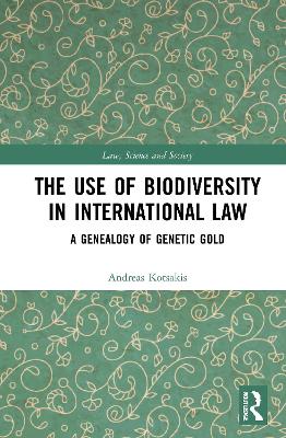 The Use of Biodiversity in International Law