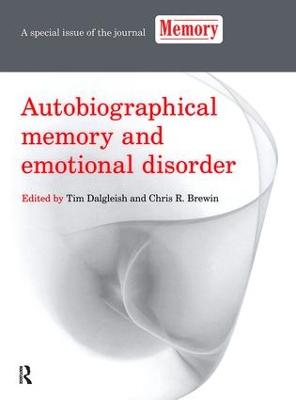 Autobiographical Memory and Emotional Disorder