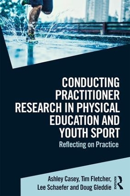 Conducting Practitioner Research in Physical Education and Youth Sport