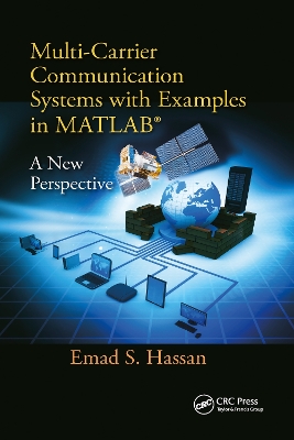 Multi-Carrier Communication Systems with Examples in MATLAB®