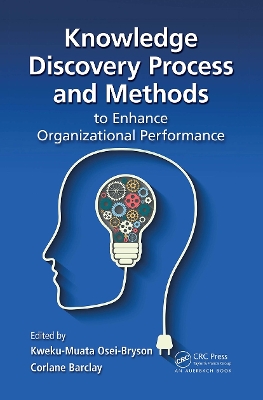 Knowledge Discovery Process and Methods to Enhance Organizational Performance