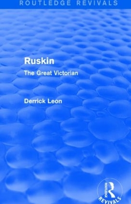 Ruskin (Routledge Revivals)
