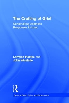 The Crafting of Grief