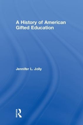 A History of American Gifted Education