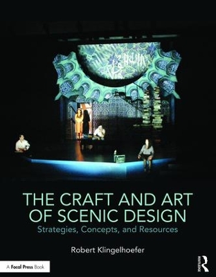 The Craft and Art of Scenic Design