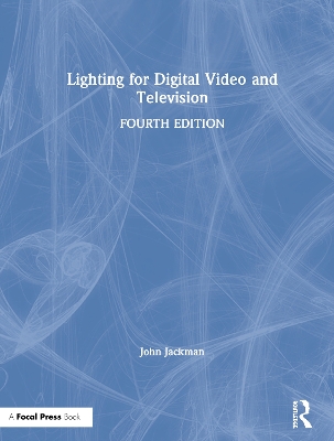 Lighting for Digital Video and Television