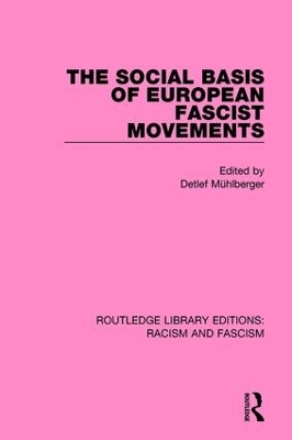 The Social Basis of European Fascist Movements