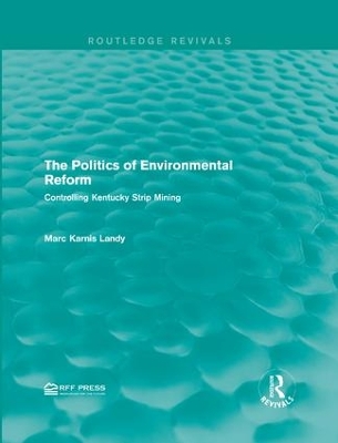 The Politics of Environmental Reform