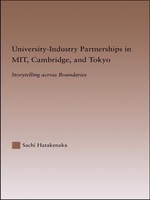 University-Industry Partnerships in MIT, Cambridge, and Tokyo