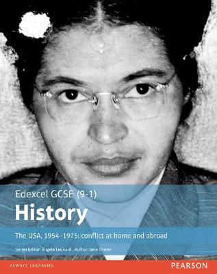 Edexcel GCSE (9-1) History The USA, 1954–1975: conflict at home and abroad Student Book