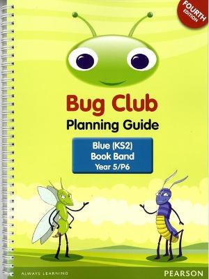 INTERNATIONAL Bug Club Planning Guide Year 5 2017 edition