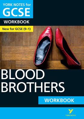 Blood Brothers: York Notes for GCSE Workbook the ideal way to catch up, test your knowledge and feel ready for and 2023 and 2024 exams and assessments