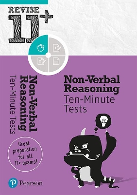 Pearson REVISE 11+ Non-Verbal Reasoning Ten-Minute Tests for the 2023 and 2024 Exams