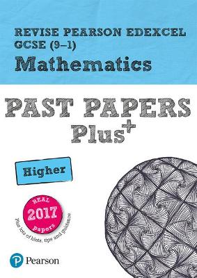 Pearson REVISE Edexcel GCSE Maths Higher Past Papers Plus inc videos - 2023 and 2024 exams