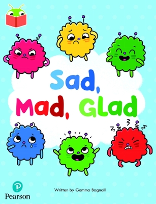 Sad, Mad, Glad