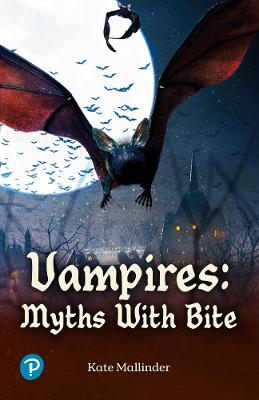 Rapid Plus Stages 10-12 10.7 Vampires: Myths with Bite