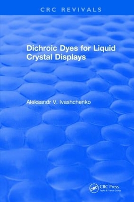 Dichroic Dyes for Liquid Crystal Displays