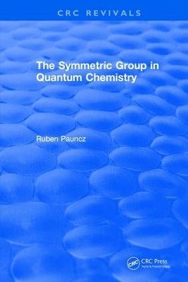 The Symmetric Group in Quantum Chemistry