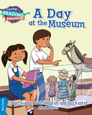 Cambridge Reading Adventures A Day at the Museum Blue Band