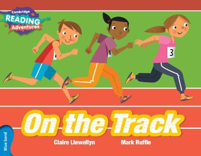 Cambridge Reading Adventures On the Track Blue Band