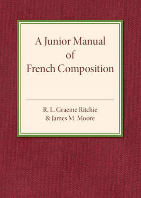 A Junior Manual of French Composition