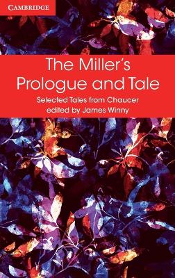 The Miller's Prologue and Tale