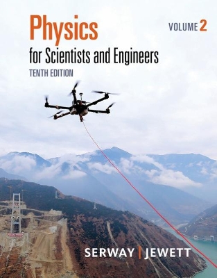 Physics for Scientists and Engineers, Volume 2