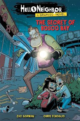 The Secret of Bosco Bay (Hello Neighbor: Graphic N ovel #1)