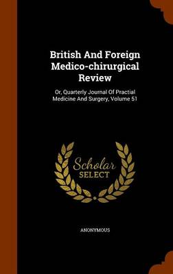 British and Foreign Medico-Chirurgical Review