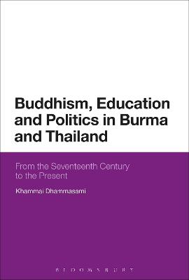 Buddhism, Education and Politics in Burma and Thailand