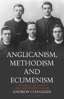 Anglicanism, Methodism and Ecumenism