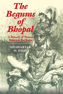 The Begums of Bhopal