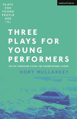 Three Plays for Young Performers  - Plays for Young People