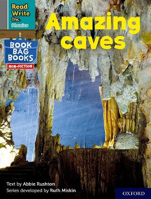 Read Write Inc. Phonics: Amazing caves (Grey Set 7 NF Book Bag Book 6)