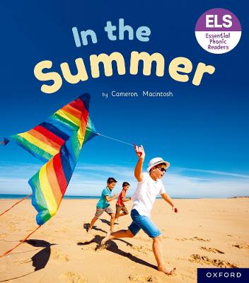 Essential Letters and Sounds: Essential Phonic Readers: Oxford Reading Level 4: In the Summer