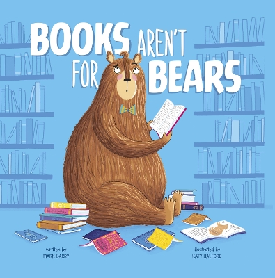 Books Aren't for Bears