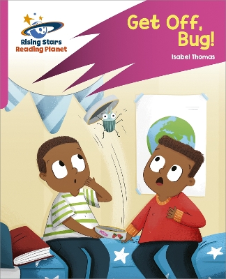 Reading Planet: Rocket Phonics – Target Practice – Get Off, Bug! – Pink B